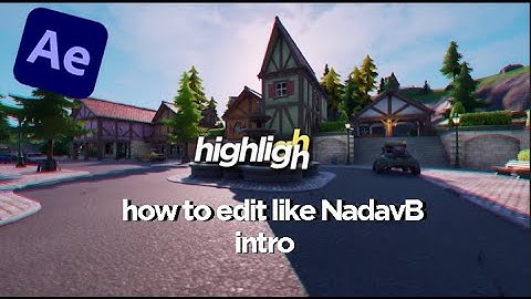 TUTORIAL: NadavB intro tutorial (How To Edit Like LMGK, Yarn, Numby, NadavB + MORE!) (After Effects)