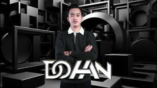 Download lagu DJ DOHAN BREAKBEAT FULL BASS