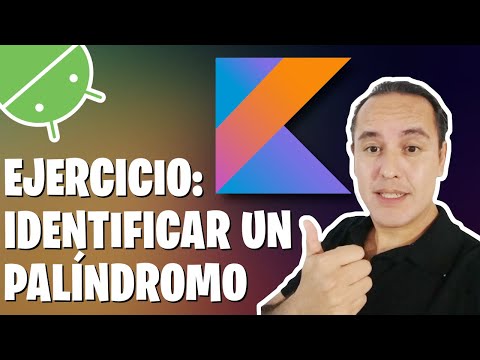 Ejercicio.- Identificar un palíndromo (Curso de Kotlin desde cero [39])👈👈👈