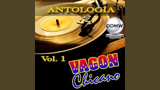 Video thumbnail of "Vagon Chicano - Mi Amuleto Eres Tú"