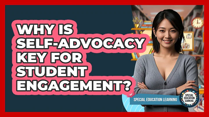 Why Is Self-advocacy Key For Student Engagement? - Special Education Learning