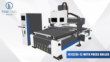 FINECNC FC1325E-12 ATC CNC ROUTER WITH PRESS ROLLER