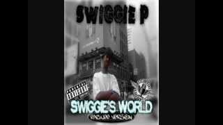 Swiggie's World- I'm Grabbin