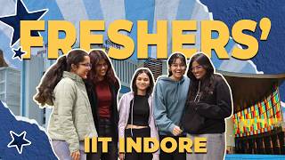 Freshers' Introduction 2025 || IIT Indore