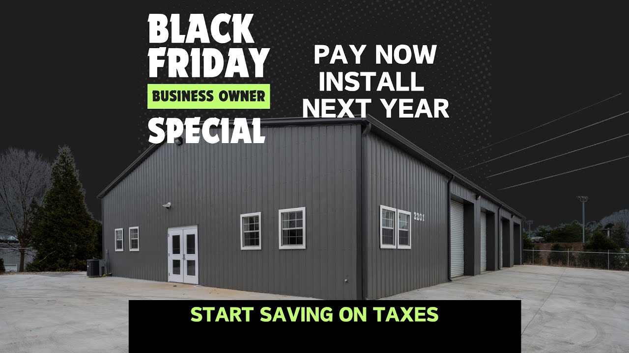 Black Friday Specials - Business Owner Deals on Metal Buildings