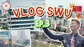 Vlog SWU (Chinese) EP3