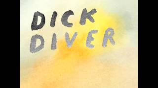 Video voorbeeld van "Dick Diver - On the Bank"