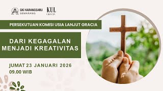  Streaming Persekutuan Kul Gracia Gki Karangsaru  Jumat  23 Januari 2026  Pukul 0900 Wib