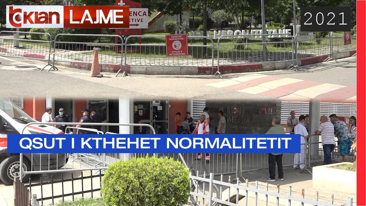 QSUT i kthehet normalitetit | Lajme - News