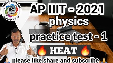 AP IIIT - 2021 | PHYSICS | Importent MCQs - 1 | HEAT