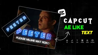 Creating Ae-Like Text Effects on CapCut