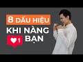 NHỮNG DẤU HIỆU KHI PHỤ NỮ THÍCH BẠN | Men's Bay