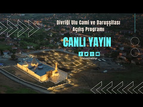 📡 #CanlıYayın - Divriği Ulu Camii ve Darüşşifası açılıyor