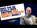 Does the uk need another self employed estate agency model