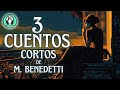 &quot;TRES CUENTOS CORTOS&quot; de Mario Benedetti. (Cuento completo) - Moninna Audiolibros | AUDIOCUENTOS