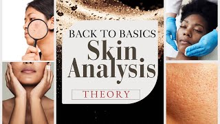 Skin Analysis|Back to Basics of #skinanalysis