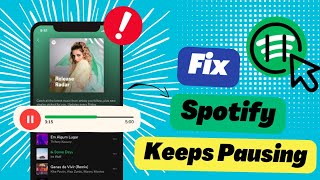 How to Fix Spotify Keeps Pausing or Stopping - 6 Easy Solutions Available!