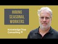 HR Guidance for Hiring Seasonal Workers