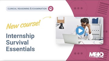 Medical internship survival course: What you’ll learn