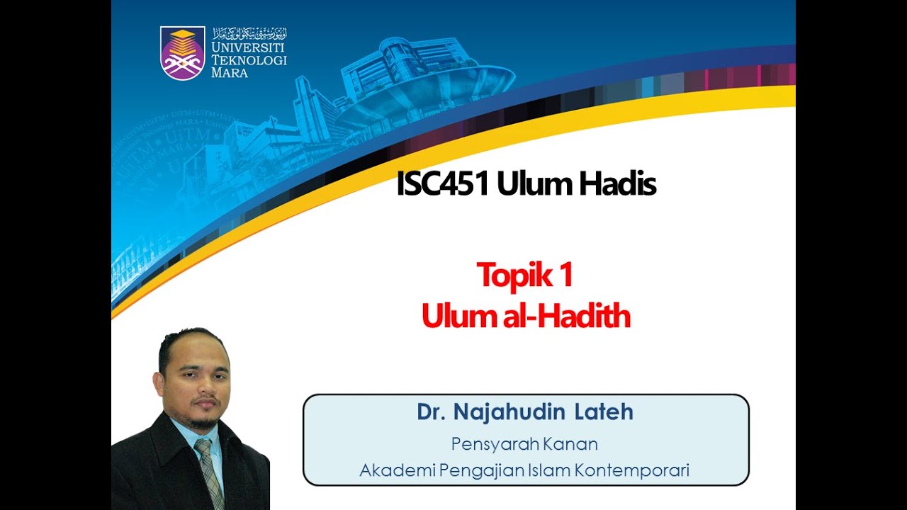ISC451 Topik 1 Ulum al-Hadith
