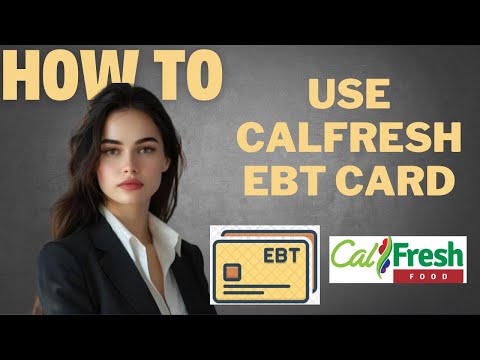 How to use Calfresh EBT card I DOUBLE Z