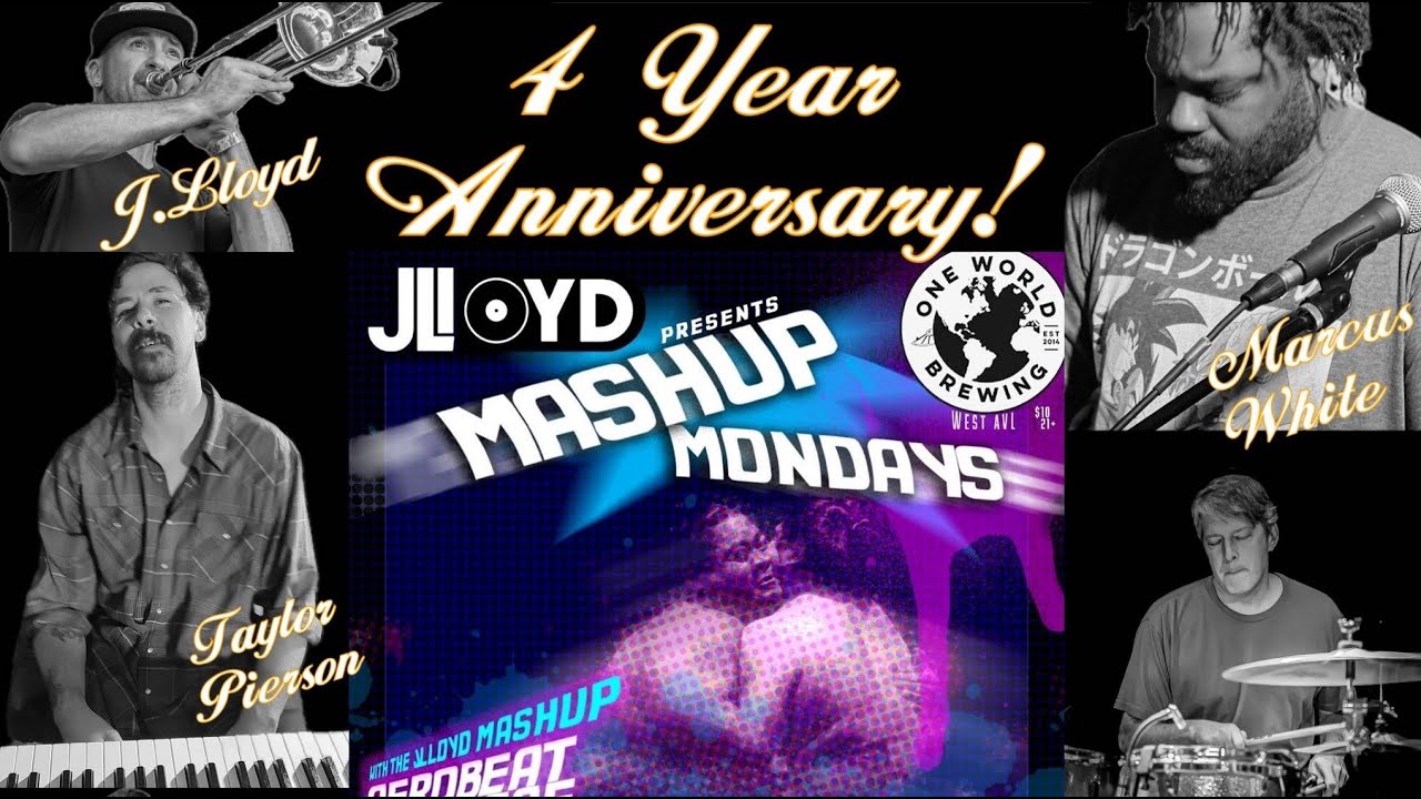 JLloyd MashUp 4 Yr Anniversary LIVE w/ Marcus White @ One World West 11-3-2025