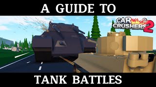 A Guide To TANK BATTLES In CC2!