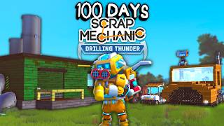 I Spent 100 Days in Scrap Mechanic... Here's What Happened