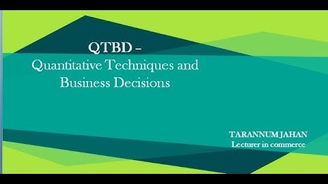 Quantitative Techniques and Business Decisions previous year question paper