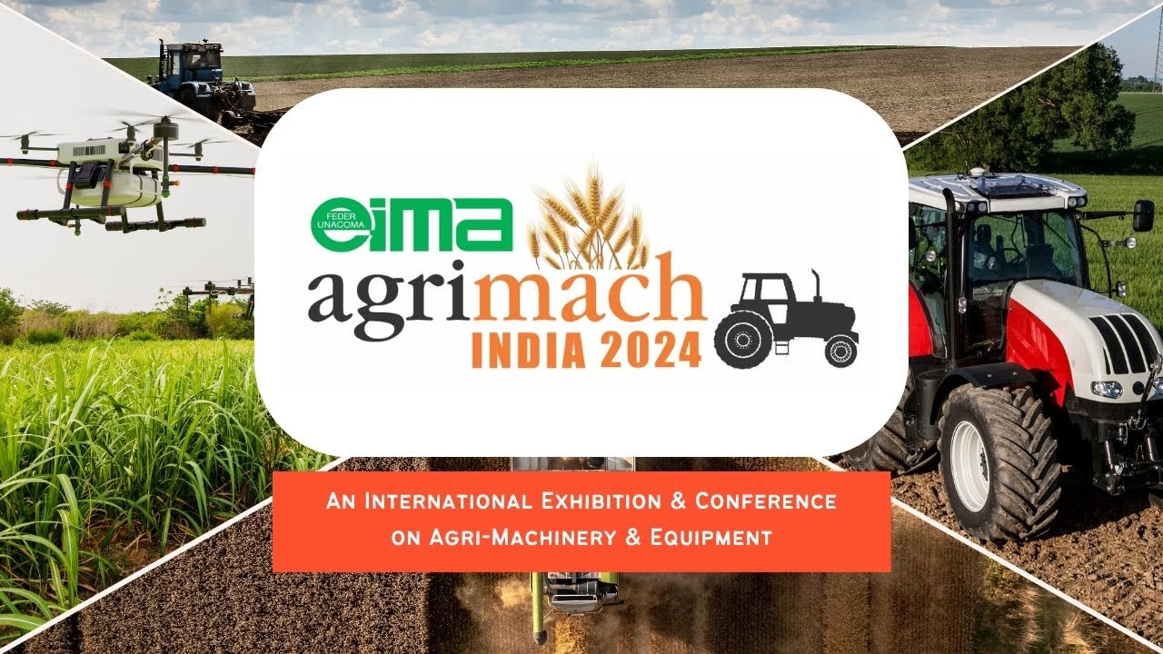 Highlights from the 8th Edition of Eima Agrimach India | Agricultural Machinery Exhibition 2024
