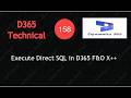 How to Run SQL Query Directly in X++ | D365 F&O Development Tutorial #d365fo