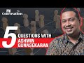 Ttg conversations five questions with ashwin gunasekaran