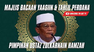 Masya Allah Sungguh Merdu Bacaan Yassiin Dan Tahlil Perdana Oleh Ustaz Zulkarnain Hamzah