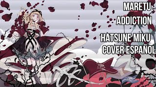 【MARETU】【ESPAÑOL/SPANISH HATSUNE MIKU/初音ミク】Addiction/ヤミツキ/ Yamitsuki/Ymtk【VOCALOID COVER/カバー】