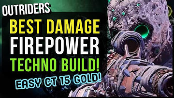 Outriders - BEST DAMAGE TECHNOMANCER BUILD FOR EASY CT15 GOLD! This Build is INSANE! Techno Guide!