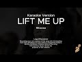 Rihanna - Lift Me Up (Karaoke Version)