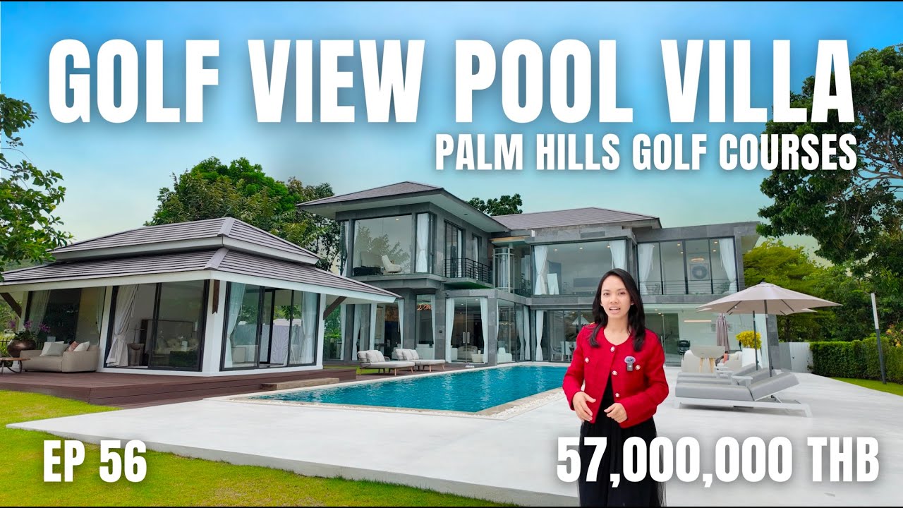 EP 56 : Pool Villa for Sale in Palm Hills Golf Course  Hua Hin