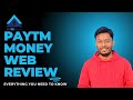 Paytm Money Demat Account Review | Paytm Money Web Trading Platform | Detailed Review in Hindi |