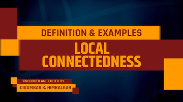 Local connectedness | Topology | Components