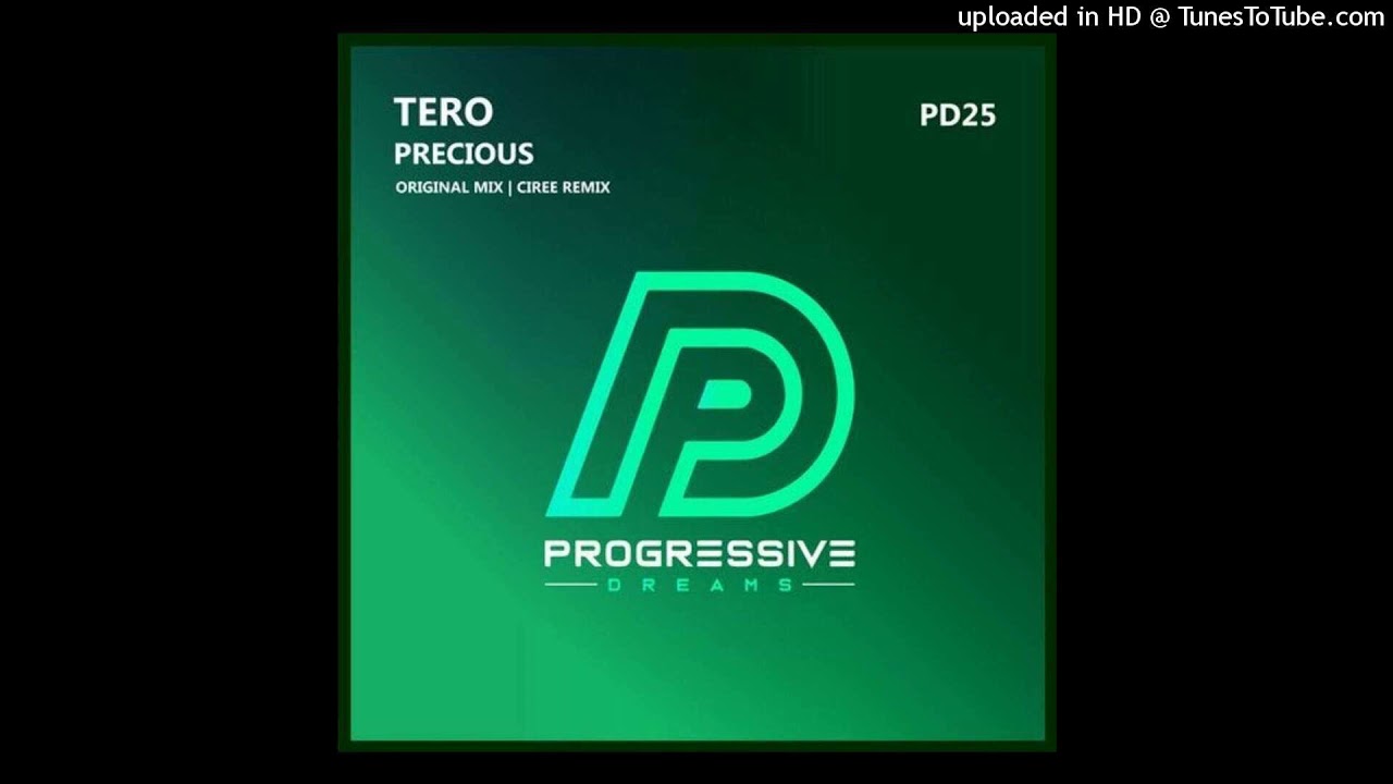 Guarda Tero - Precious (Original Mix) su YouTube Guarda Tero - Precious (Original Mix) su YouTube