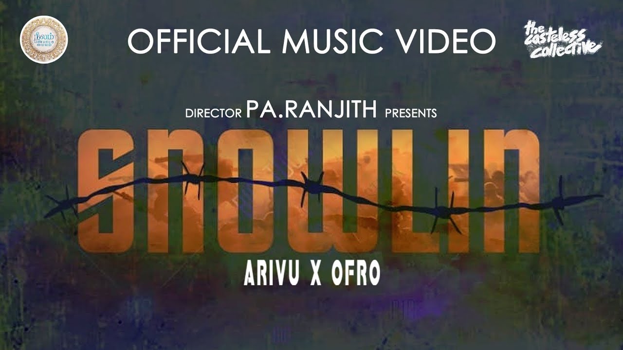 SNOWLIN  ARIVU X OFRO  THERUKURAL