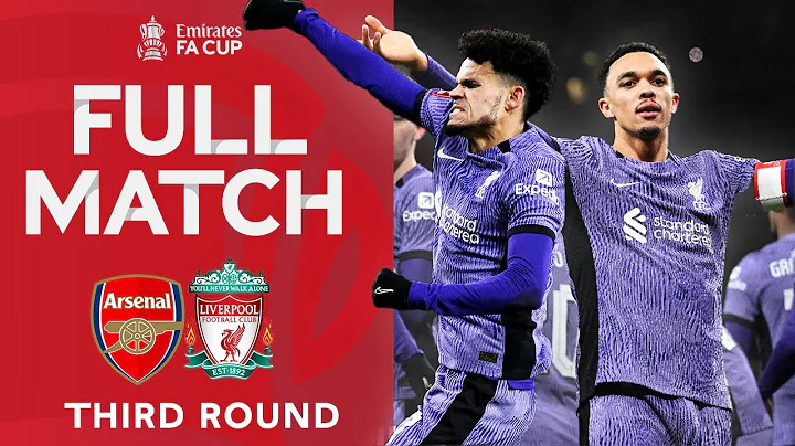 FULL MATCH | Arsenal v Liverpool | Third Round | Emirates FA Cup 2023-24 - DayDayNews