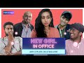 New girl in office  akarsha  divya shree  metrosaga