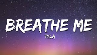 Tyla - Breathe Me (Lyrics) by 7clouds Rap 6,800 views 3 weeks ago 3 minutes, 22 seconds