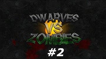 Minecraft (Dwarves VS Zombies 2)