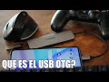 Que es el USB OTG? Conecta Dispositivos a tu Telefono