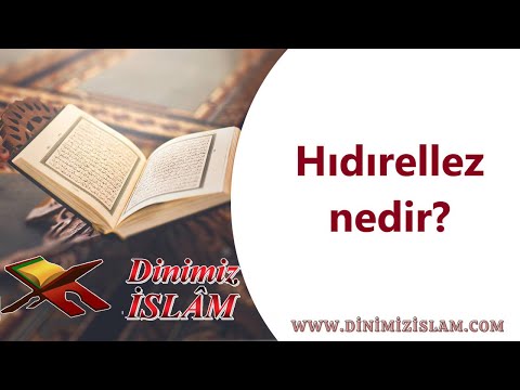 Hıdırellez nedir? | Dinimiz islam