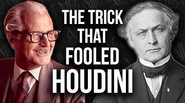 The Man who FOOLED Harry Houdini | The Professor Dai Vernon