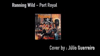 Running Wild - Port Royal - Guitar Cover