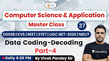 6:30 PM - REET, DSSSB, KVS, STET, UGC NET, NIELIT Exams | CS by Vivek Pandey | Data Coding-Decoding
